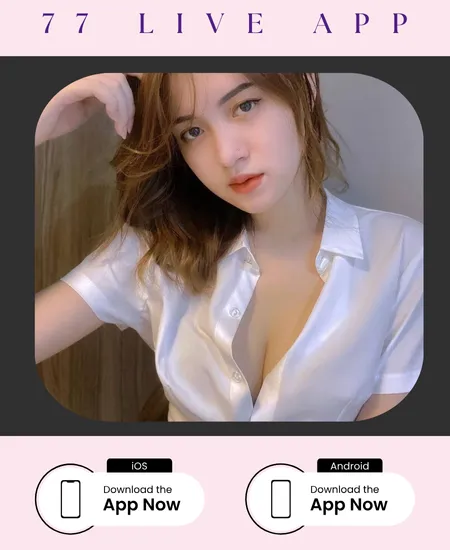 Tải app 77 live xem thêm nhiều gái xinh