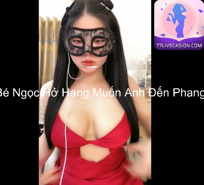 Bé Ngọc Hở Hang Muốn Anh Đến Phang 5