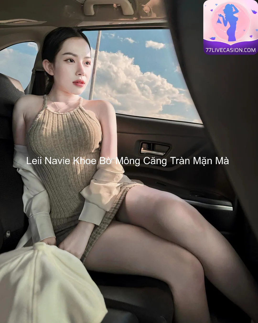 Leii Navie Khoe Bờ Mông Căng Tràn Mặn Mà 8