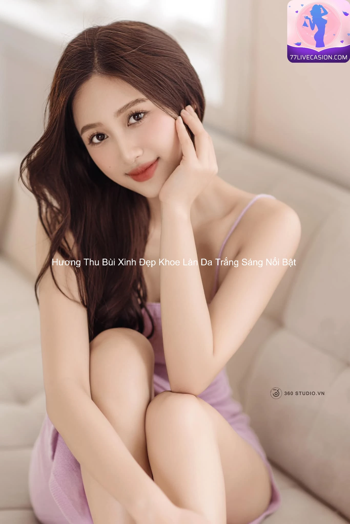 Hương Thu Bùi Xinh Đẹp Khoe Làn Da Trắng Sáng Nổi Bật 3 Hương Thu Bùi Xinh Đẹp Khoe Làn Da Trắng Sáng Nổi Bật 3