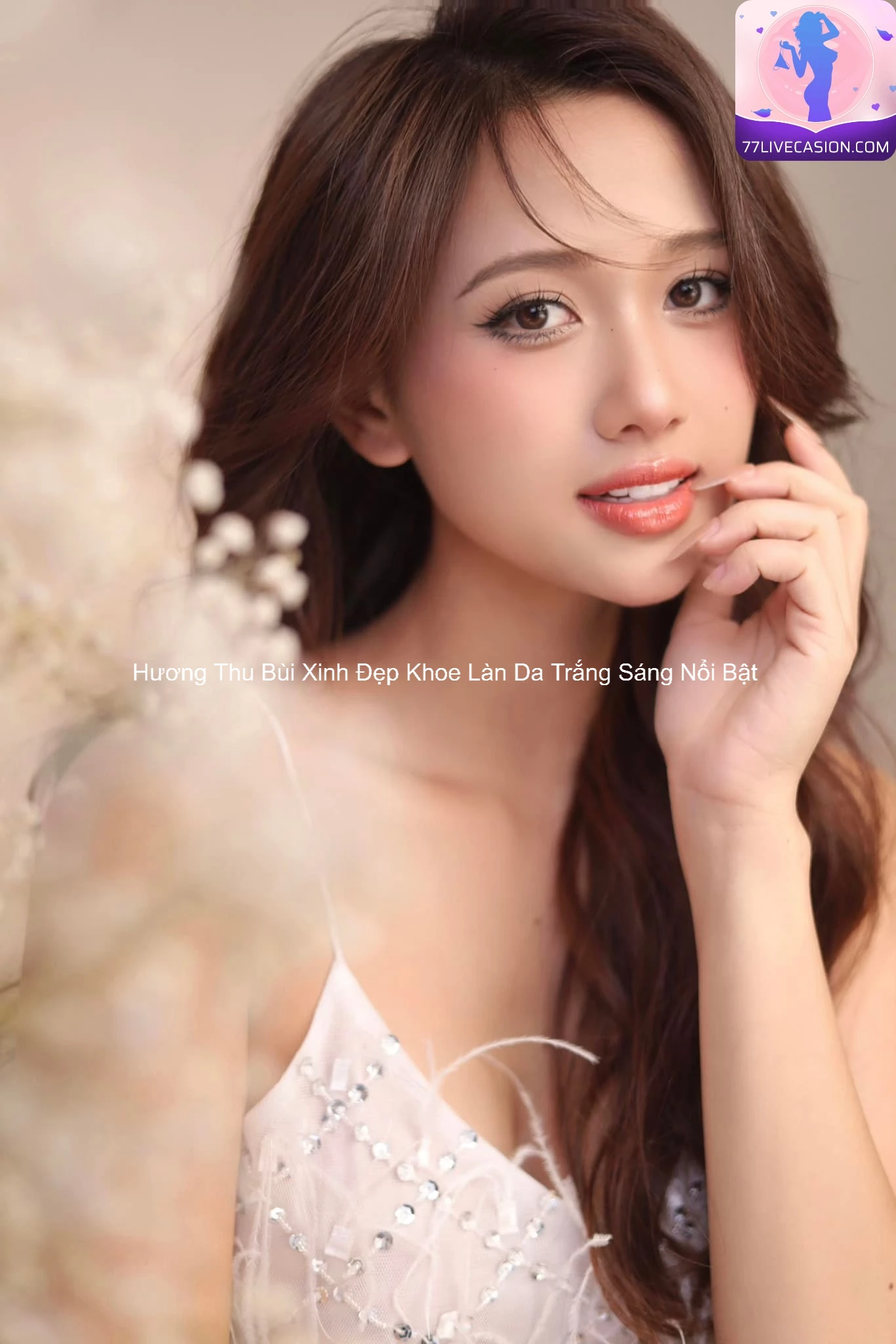 Hương Thu Bùi Xinh Đẹp Khoe Làn Da Trắng Sáng Nổi Bật 7 Hương Thu Bùi Xinh Đẹp Khoe Làn Da Trắng Sáng Nổi Bật 7